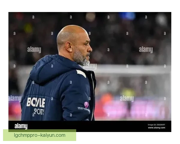 英超努诺持续提升，球队表现稳健备受关注